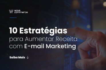 estratégias para e-mail marketing